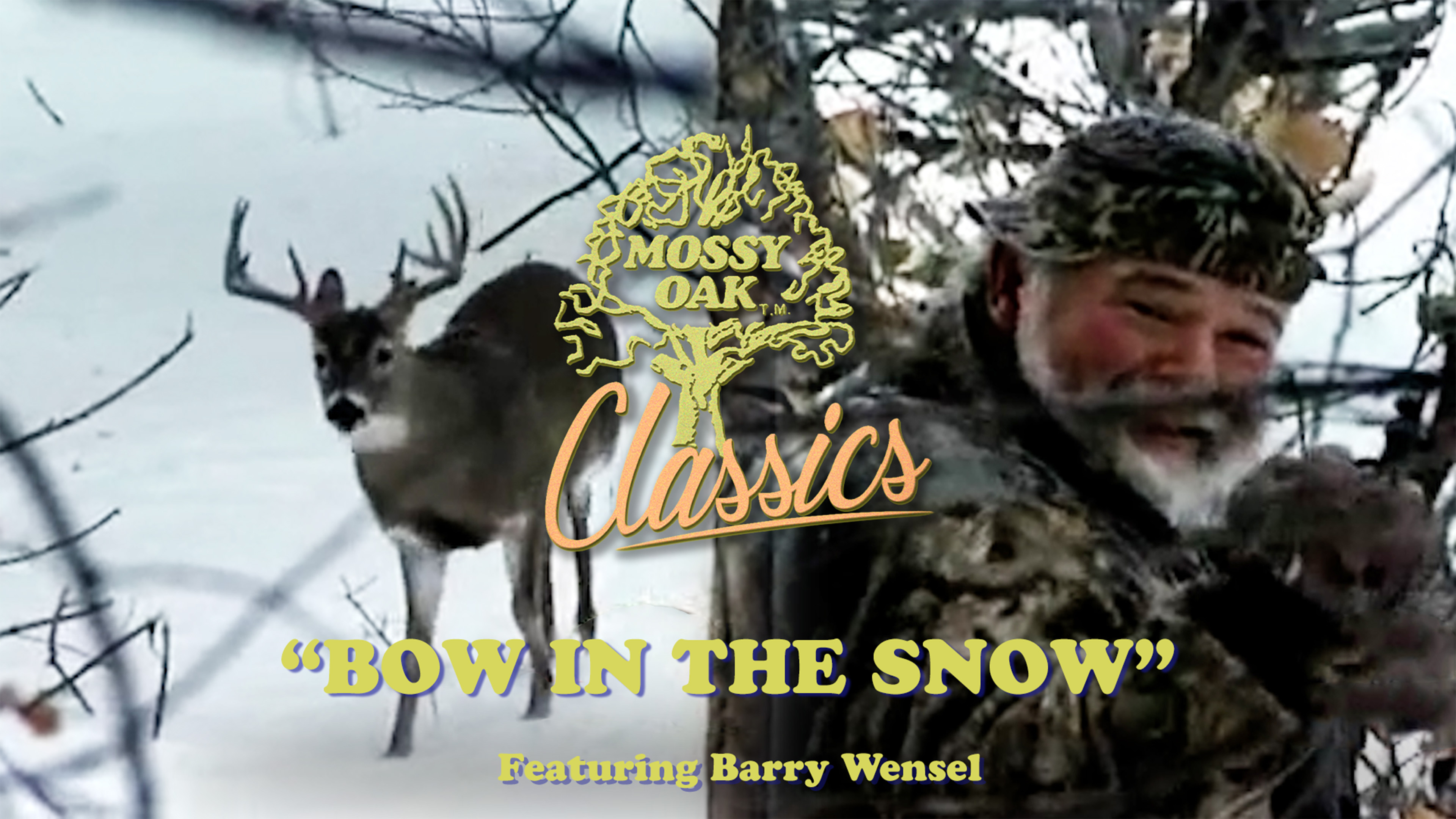Bow in the Snow w/ Barry Wensel • Mossy Oak Classics