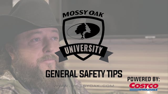General Safety Tips • Mossy Oak Unive...