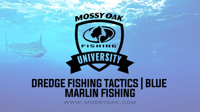 Dredge Fishing Tactics • Mossy Oak University