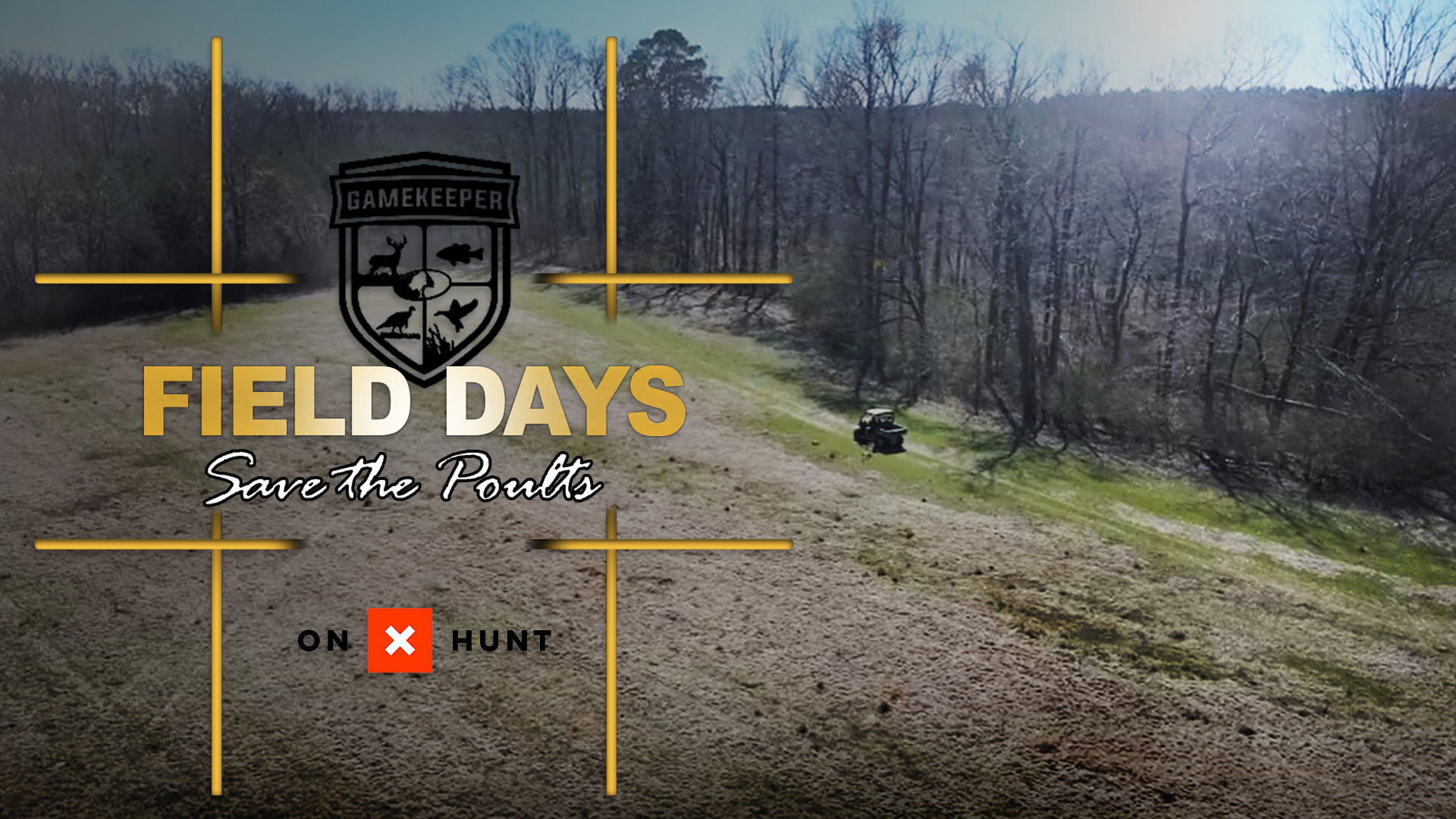 Gamekeeper Field Days • Save the Poults