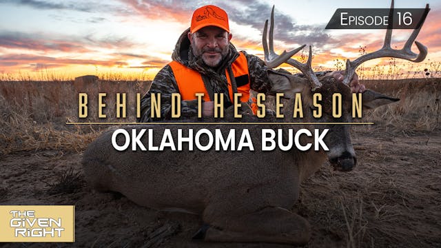 Oklahoma Buck • Behind the Season