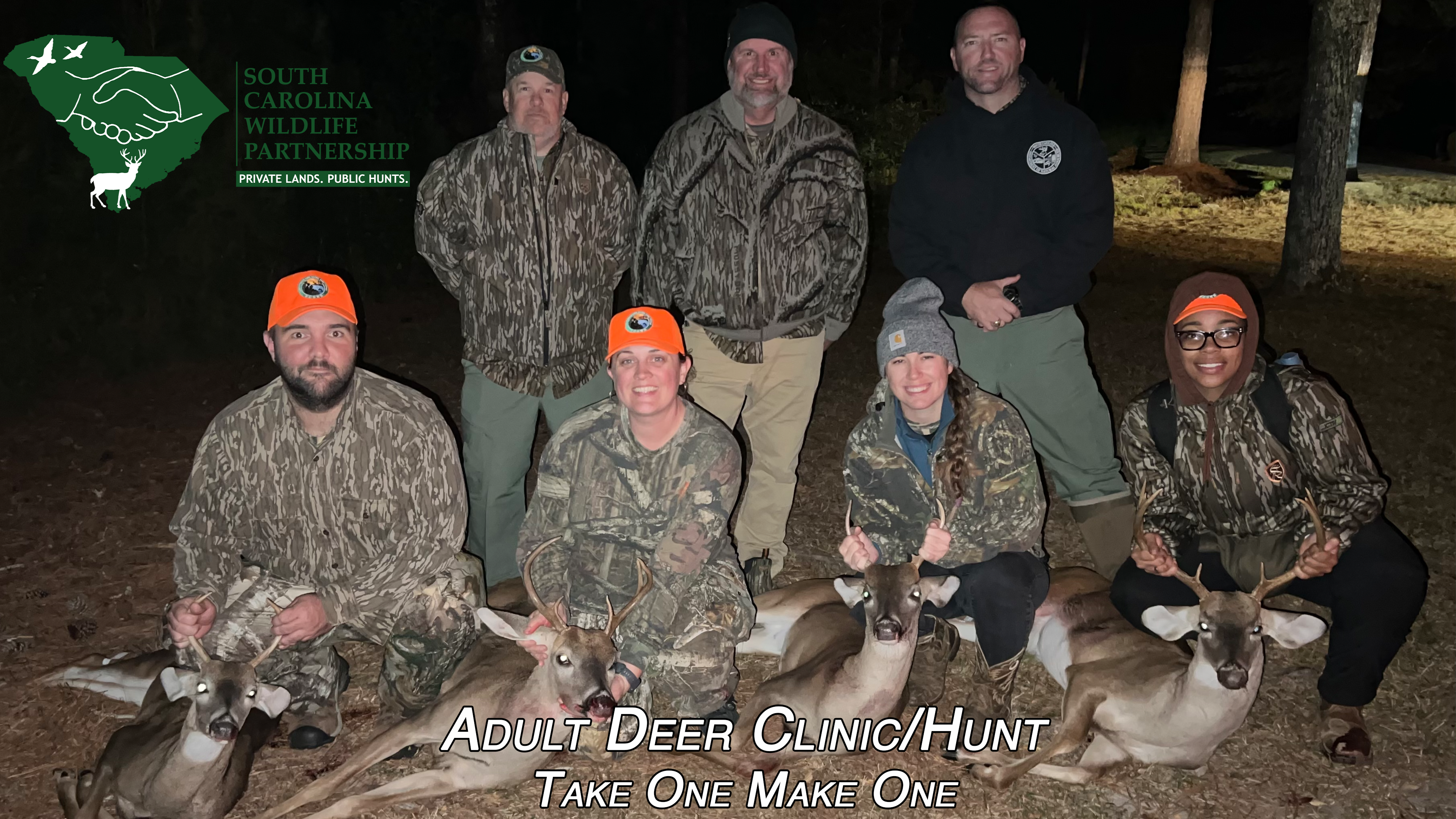 Adult Deer Clinic: – Take One Make One • Enrich The Habitat Encourage The Hunt
