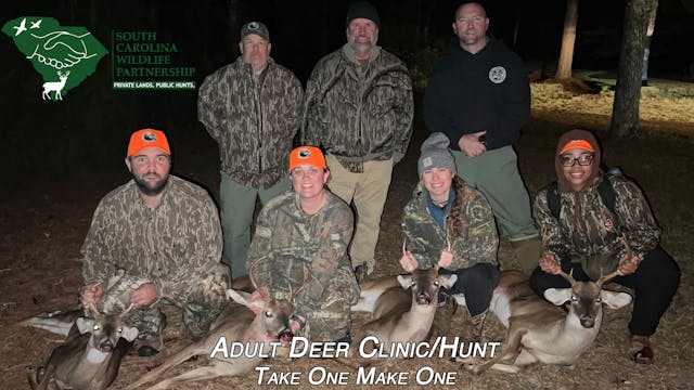 Adult Deer Clinic: – Take One Make On...