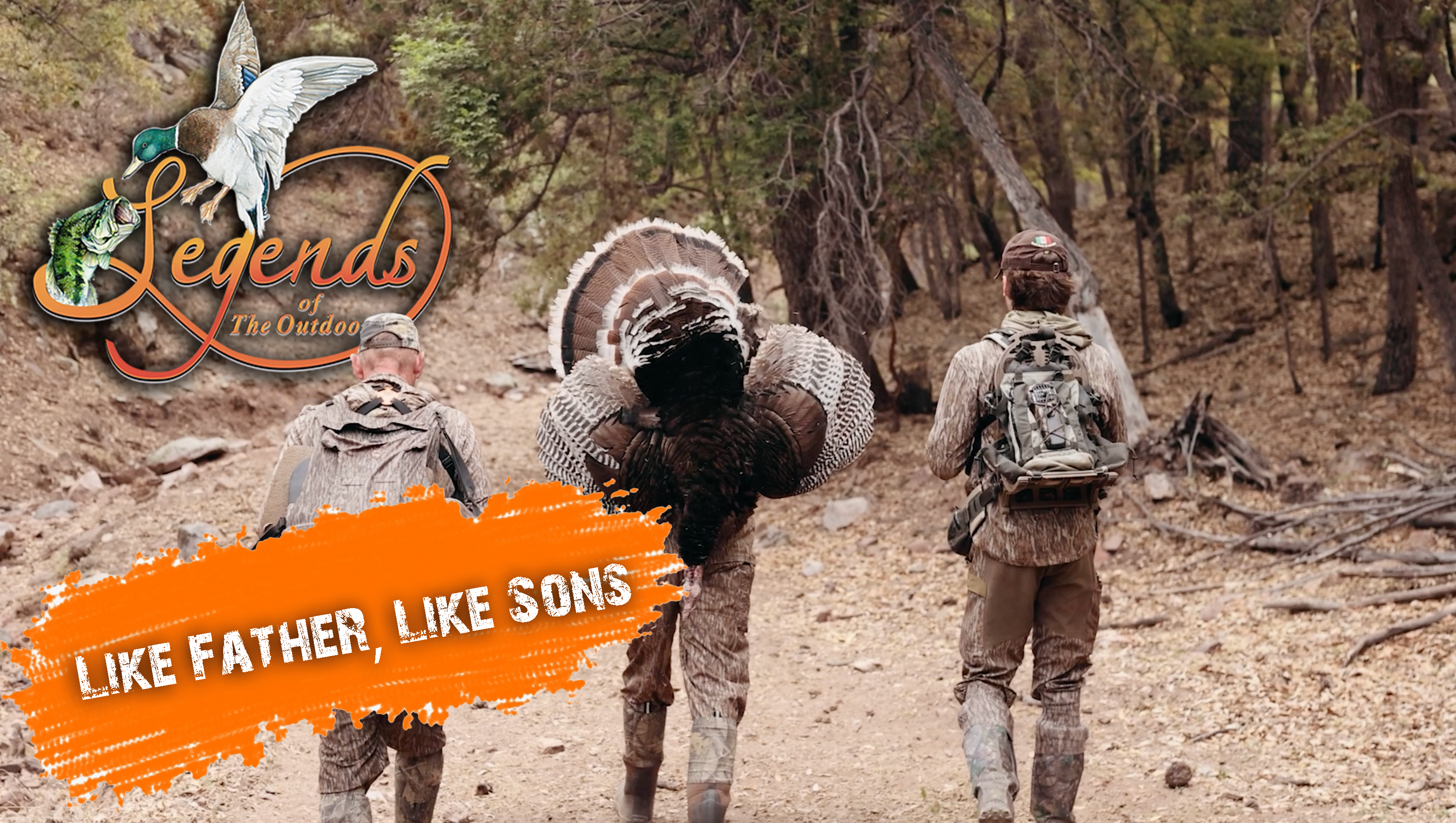 Like Father, Like Sons • Legends of the Outdoors