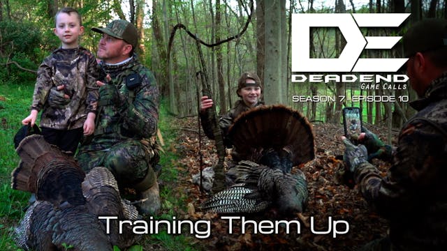 Training Them Up • Dead End Game Calls