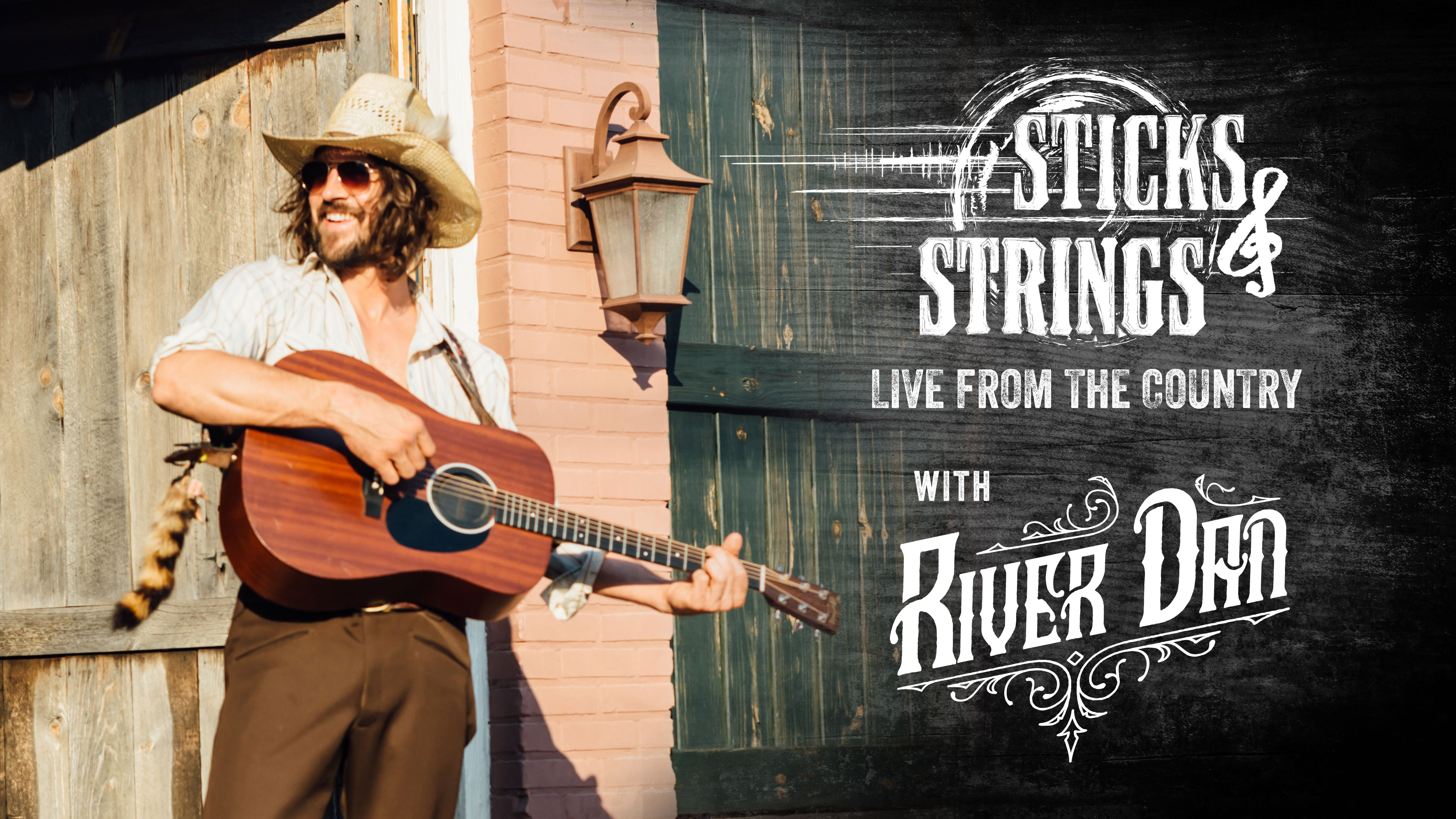 River Dan • Sticks & Strings: Live from the Country 