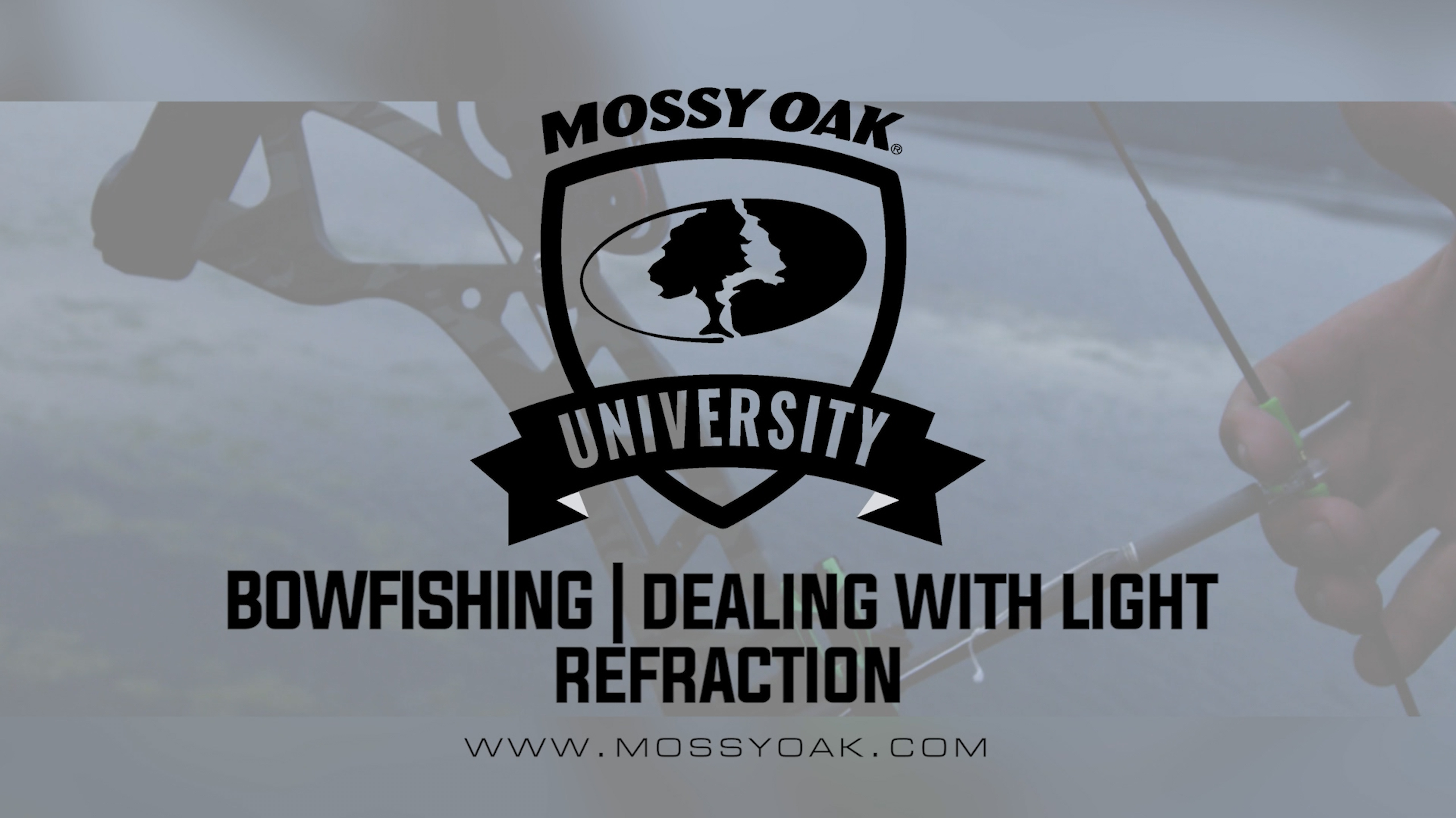Bow Fishing - Light Refraction • Mossy Oak University