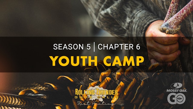 Youth Camp • Rolling Thunder Ch. 6