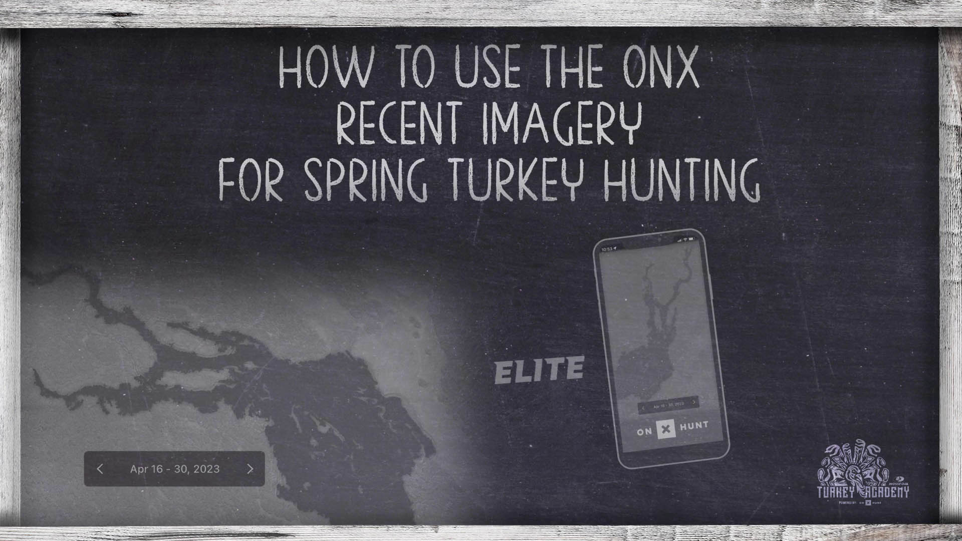 OnX Turkey Academy • Lesson 3 | Recent Imagery