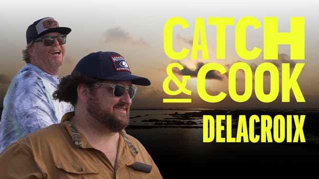 Catch & Cook • Delacroix