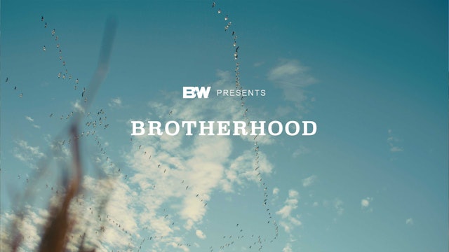 Brotherhood • B&W