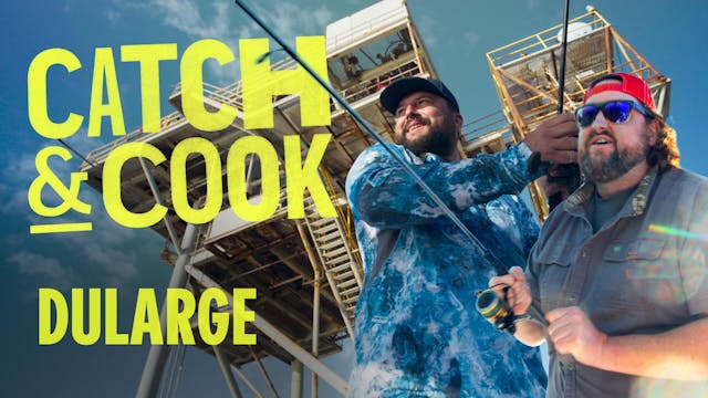 Catch & Cook Dularge