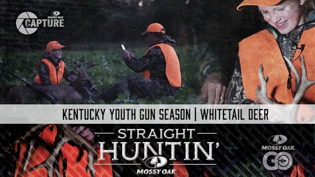Kentucky Youth Gun Season • Whitetail Deer • Straight Huntin'