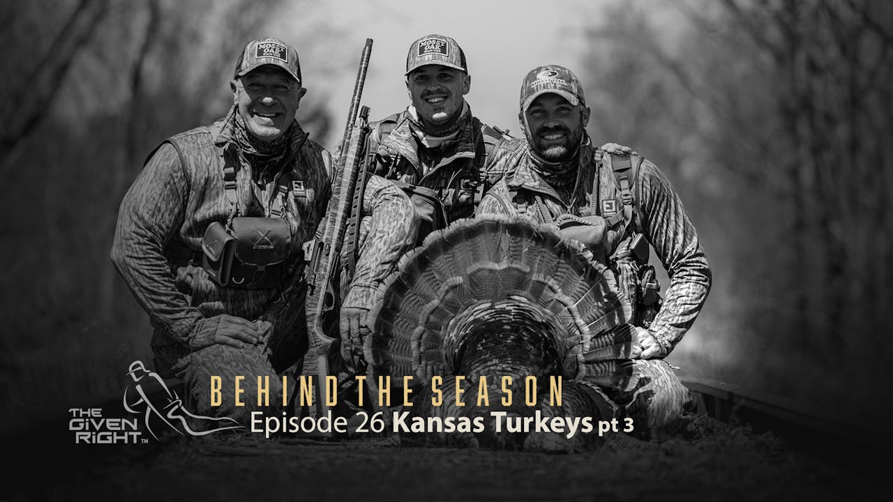 Kansas Turkeys part 3 • Behind the Season Season 1 Mossy Oak GO