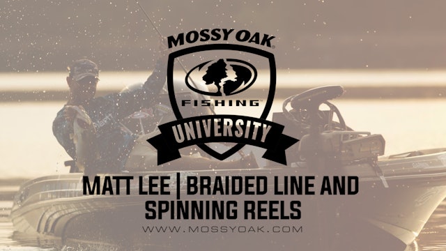Why Braided Line On Spinning Reels With Matt Lee
