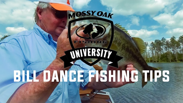 Bill Dance Fishing Tips - Mossy Oak GO