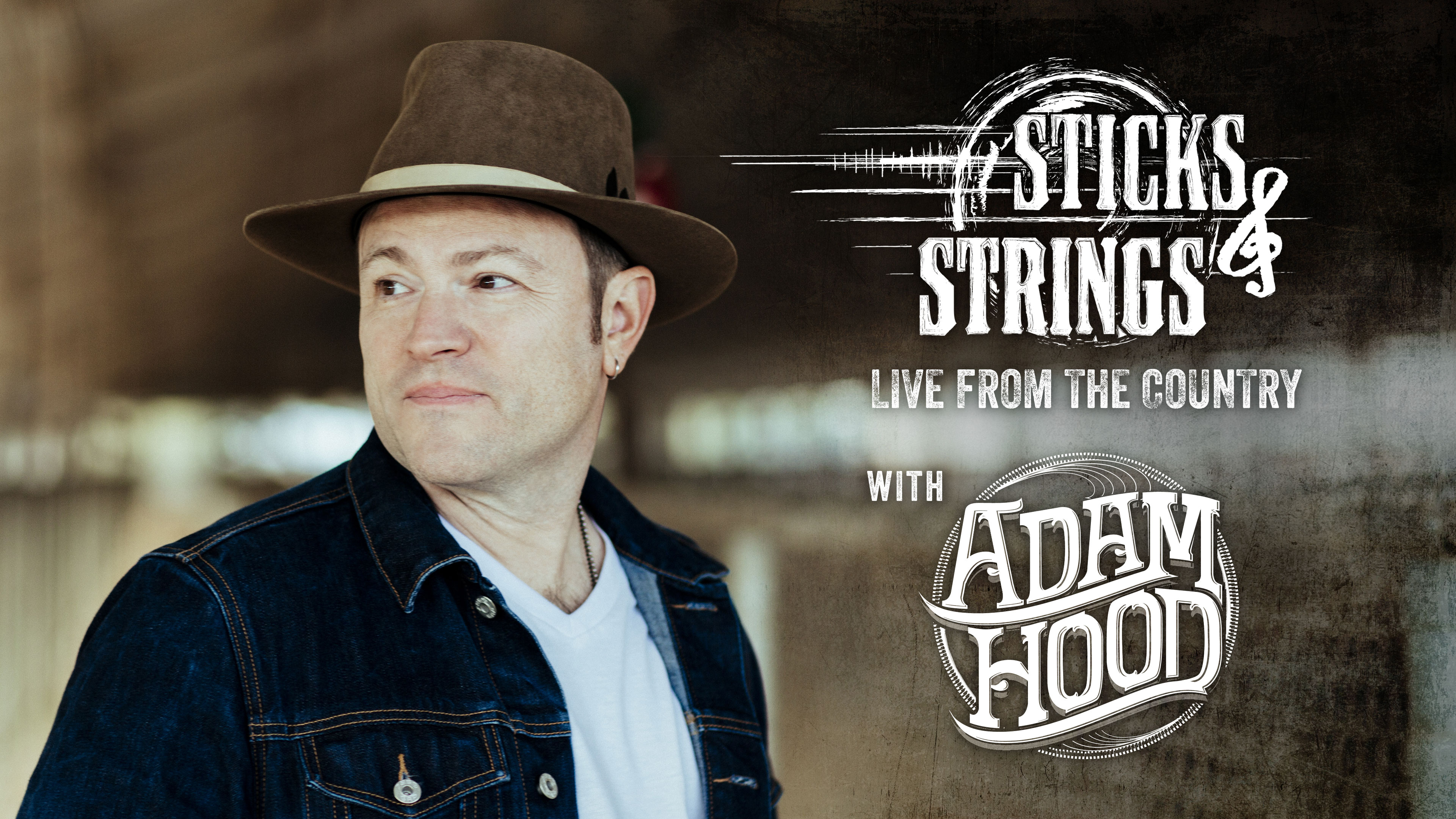 Adam Hood • Sticks & Strings: Live from the Country Replay
