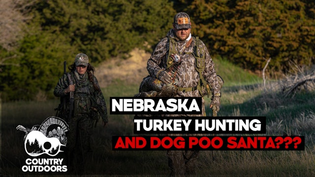 Nebraska Turkey Hunting - Poo Santa's in Basement? • Country Outdoors