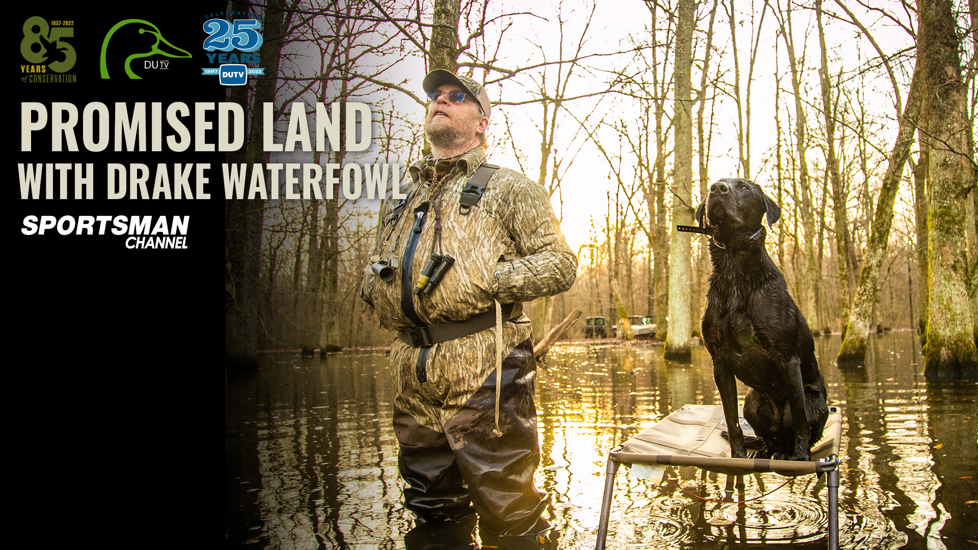 The Promised Land with Drake Waterfowl • DU TV