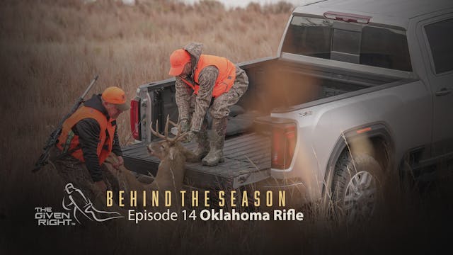 Oklahoma Rifle • Behind the Season