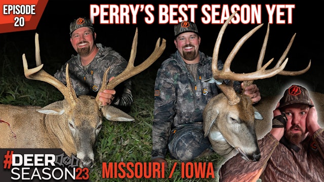 Perry's Best Season Yet!  | Deer Season '23