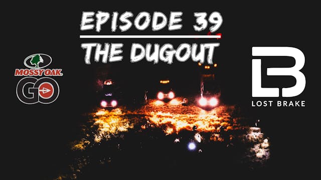 Lost Brake • The Dugout • Episode 39