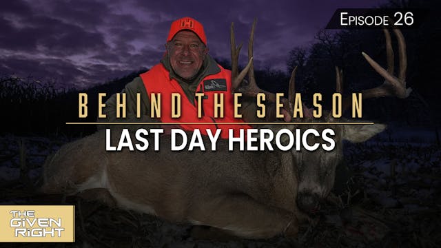 Last Day Heroics • Behind the Season