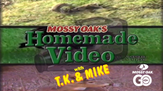 Homemade Videos with TK & Mike