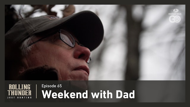 Ep 65 • Weekend with Dad • Rolling Thunder