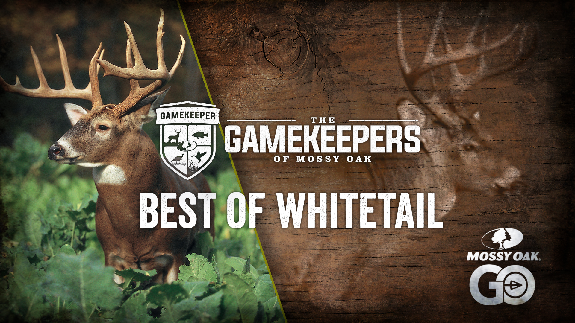 The Gamekeepers of Mossy Oak • Best of Whitetail