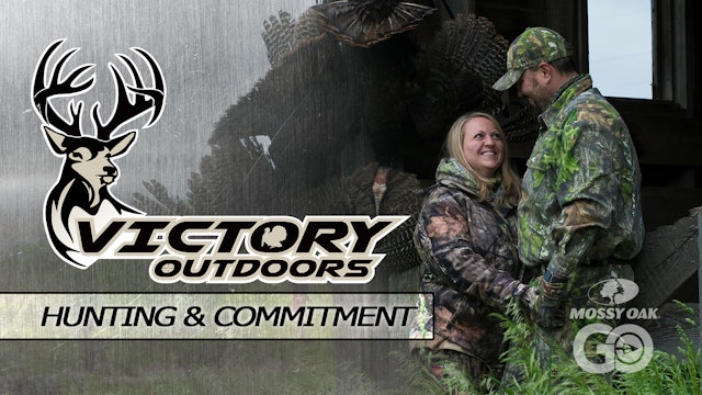 Hunting & Commitment • Victory Outdoors