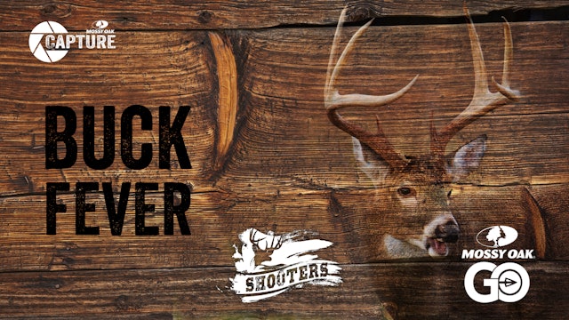 Buck Fever • Shooters