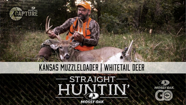 Kansas Muzzleloader • Whitetail Deer • Straight Huntin'