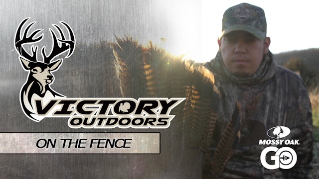 On The Fence • Victory Outdoors