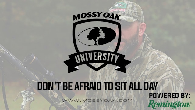 Sit All Day • Mossy Oak University