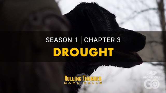 Drought • Rolling Thunder Ch.3
