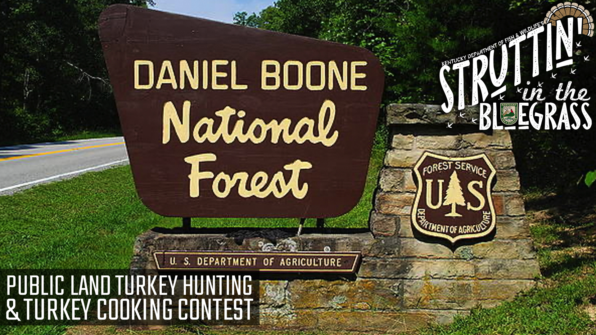  Public Land Turkey Hunting and Cooking Contest • Struttin' in the Bluegrass