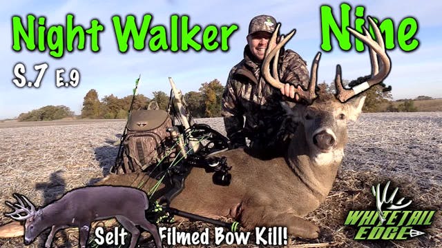 Night Walker 9 • Whitetail Edge