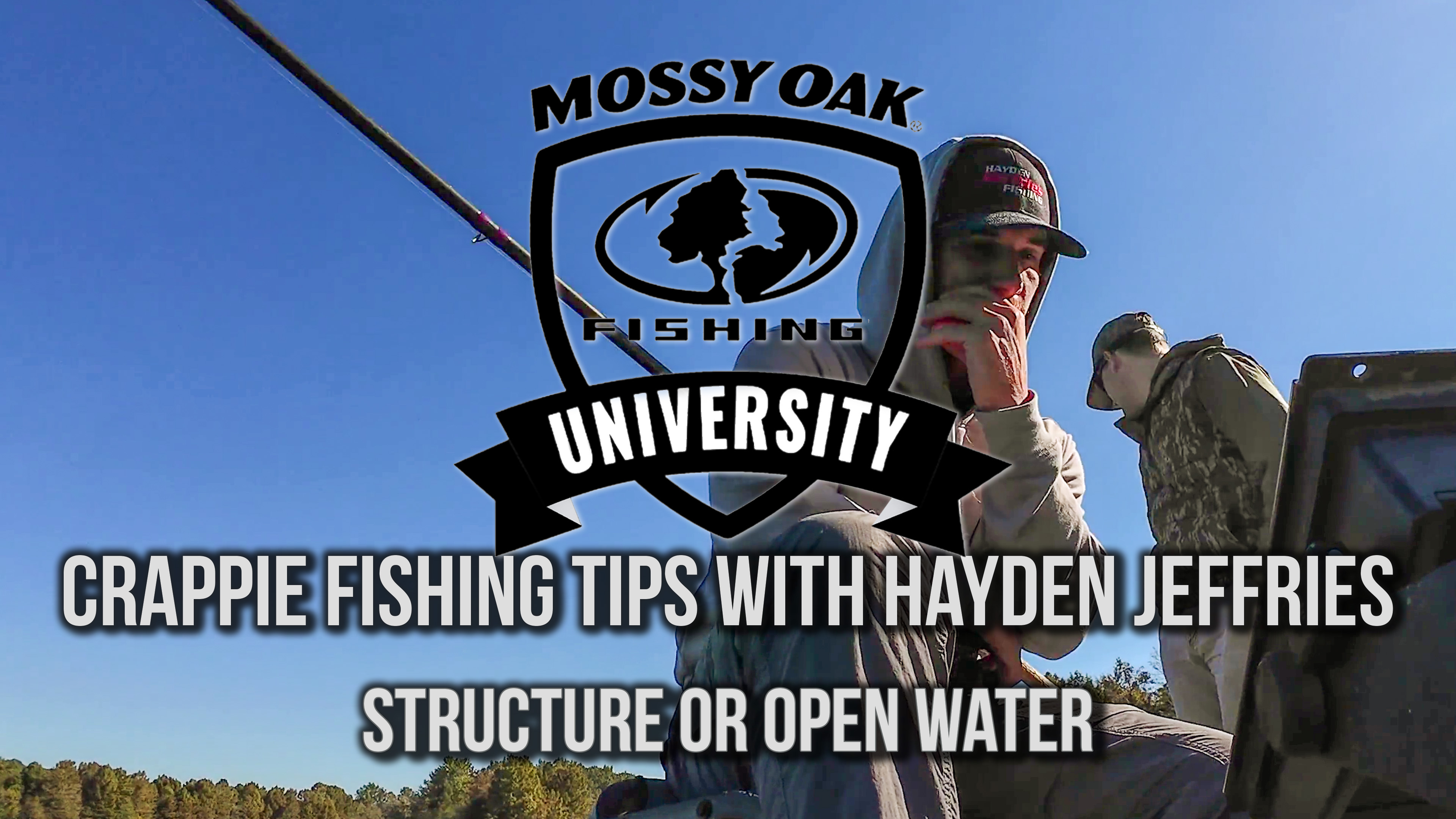 Crappie Fishing Tips with Hayden Jeffries • Structure or Open Water