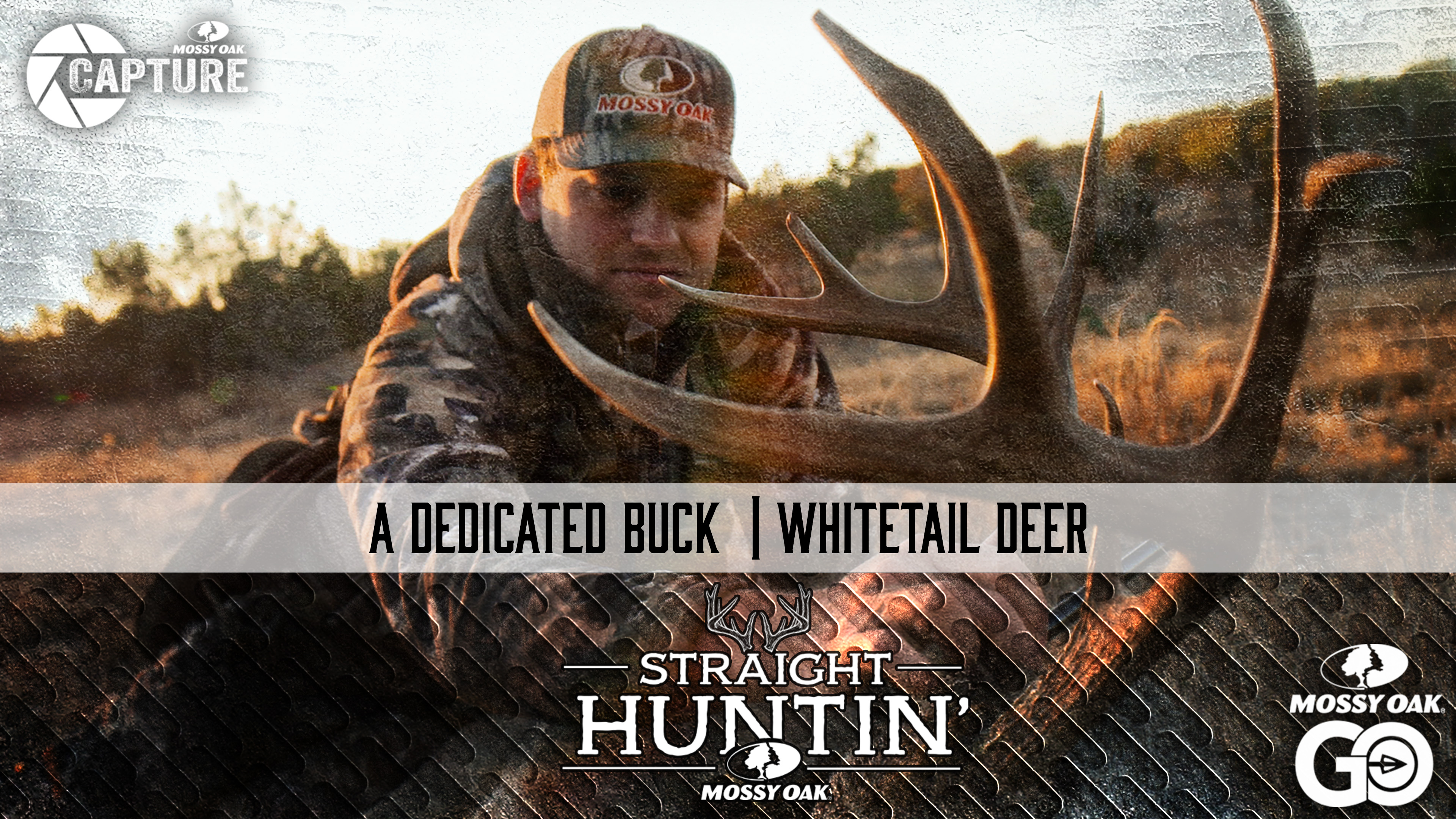 A Dedicated Buck • Straight Huntin'