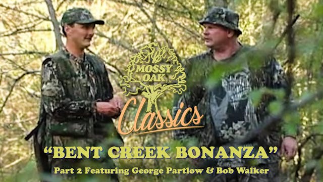 Bent Creek Bonanza Pt2 w/ George Part...