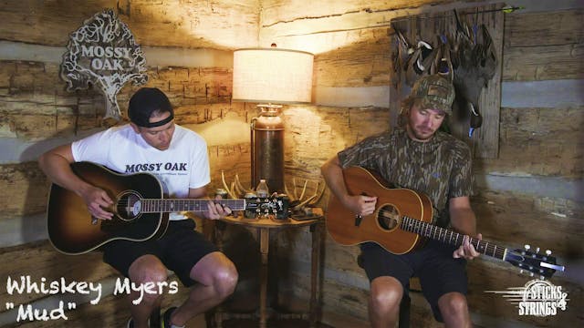 Mud • Whiskey Myers • Mossy Oak Prese...