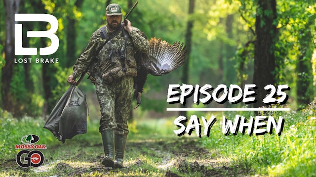 Lost Brake • Say When • Episode 25