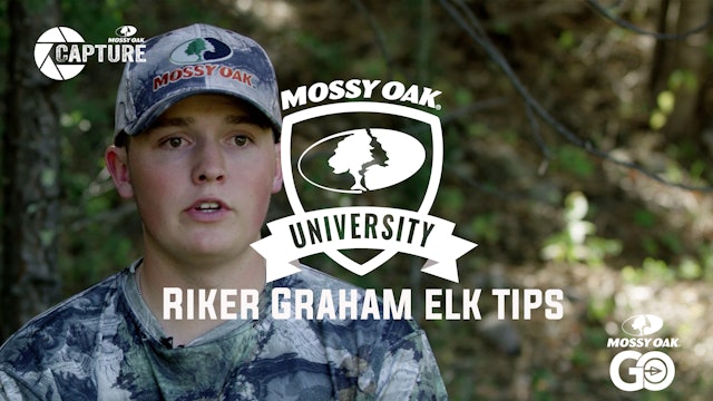 Riker Graham Elk Tips • Mossy Oak University