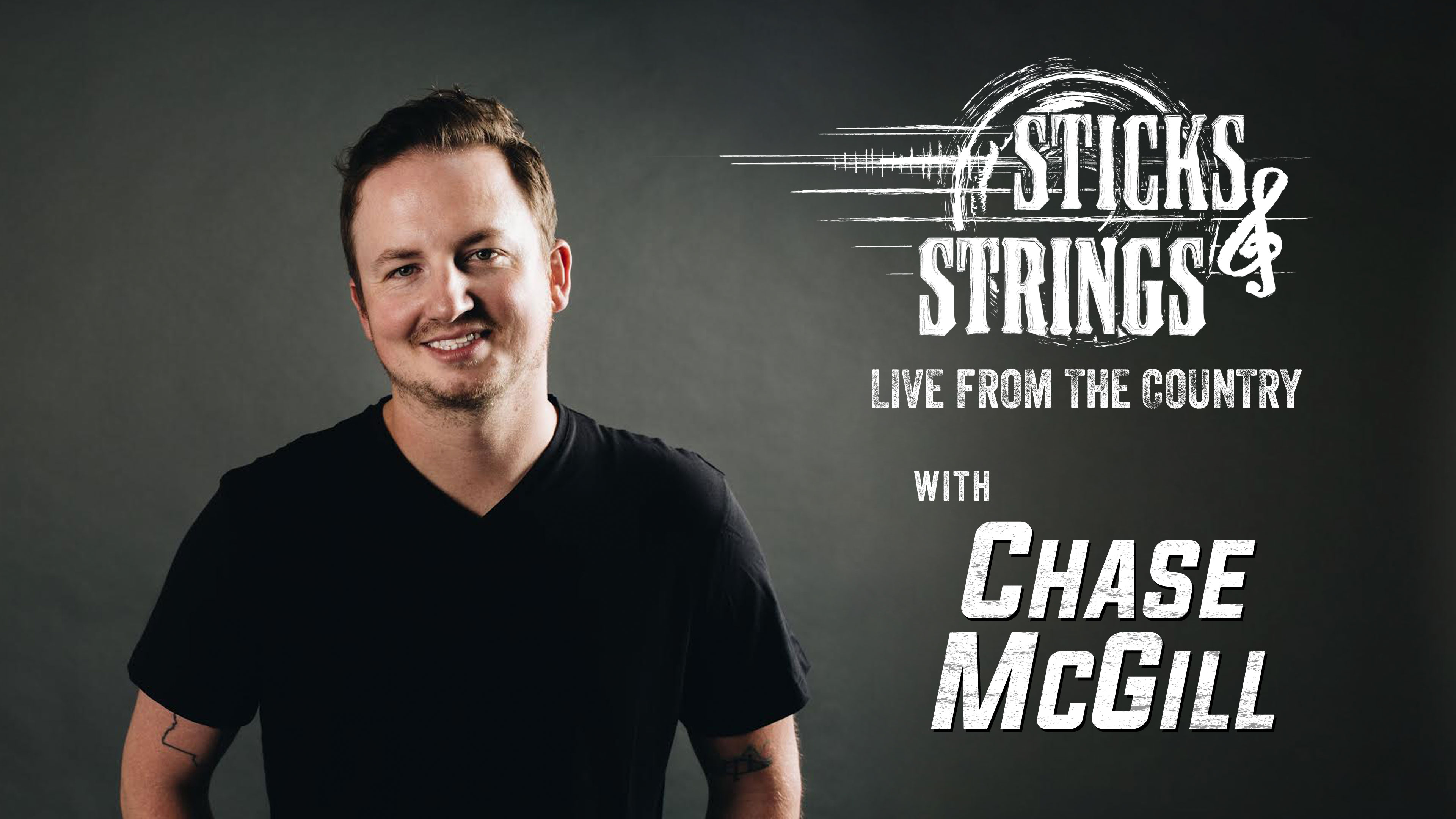 Chase McGill • Sticks & Strings: Live from the Country