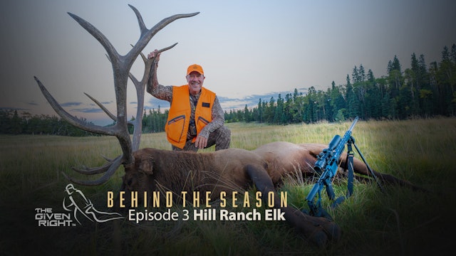 Hill Ranch Elk • Behind the Season