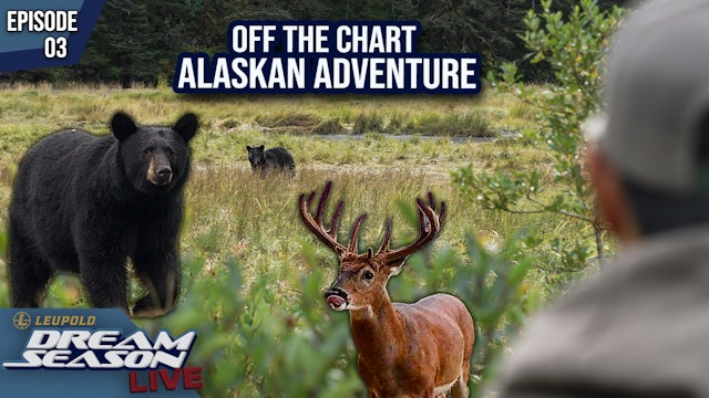 Alaskan Black Bear Hunt, Bucks On The New Permission Farms • Dream Season Live