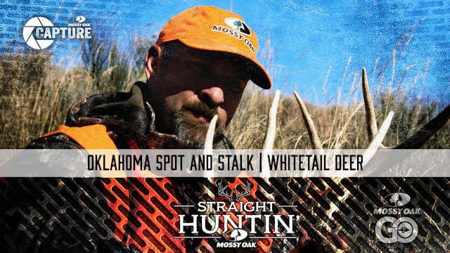 Oklahoma Spot and Stalk • Straight Huntin'