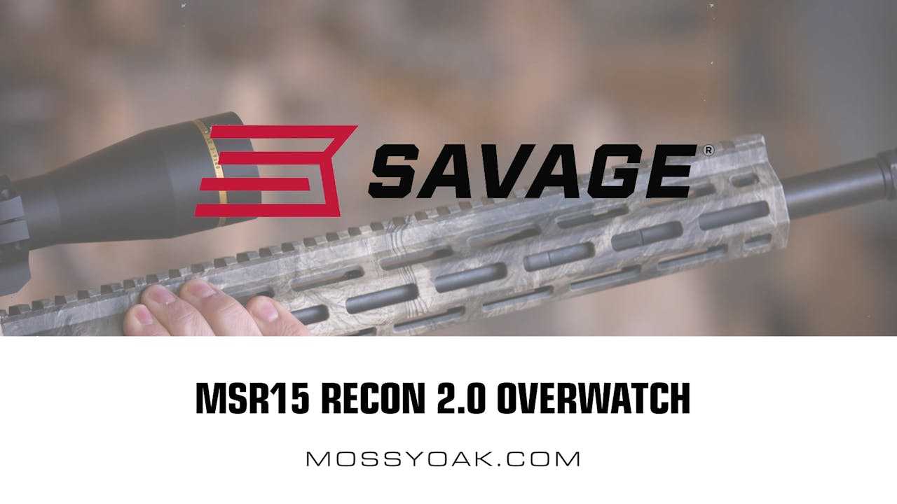 Ms R15 Savage Arms • MSR 15 Recon 2.0 - Overwatch Family Products - Mossy Oak GO