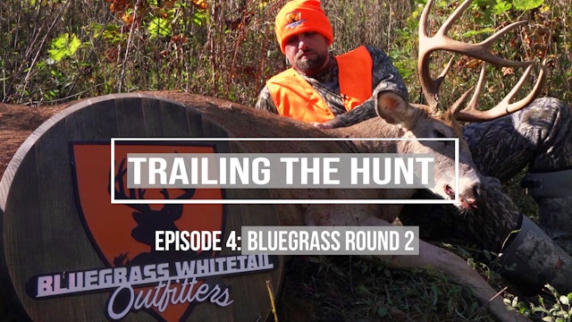 Trailing the Hunt Ep 4 • Bluegrass Round 2